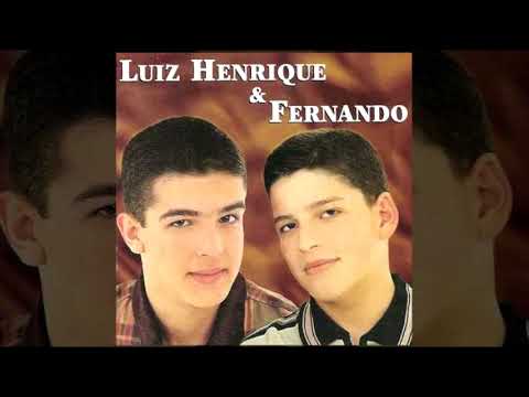 Luiz Henrique e Fernando - Deixa eu te amar