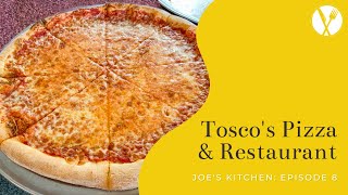 Tosco's Pizza & Restaurant | Joe's Kitchen: Episode 8