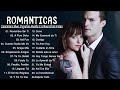 Baladas Romanticas De Amor - Los Mejores Musica Romantica Inolvidable - Viejitas Pero Bonitas