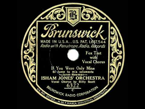 1932 Isham Jones - If You Were Only Mine (Billy Scott, vocal)