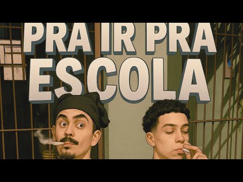 “PRA IR PRA ESCOLA” (Feat. ​⁠OGMECBABY ) Prod: SUSHIBOY11
