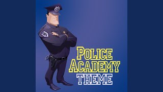 Police Academy Theme