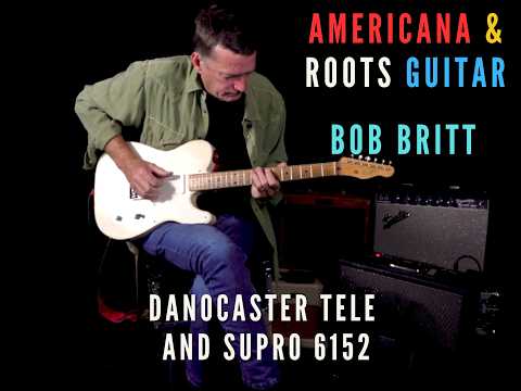 Bob Britt demos a Danocaster Tele into a '60s Supro 6152 amplifier