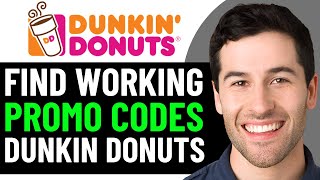 HOW TO GET BEST DUNKIN DONUTS DISCOUNT PROMO CODES IN 2026 (FULL GUIDE)