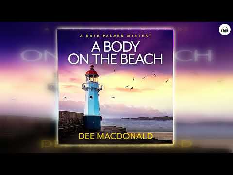 (Kate Palmer Mystery #5) A Body on the Beach | Audiobook Mystery, Thriller & Suspense