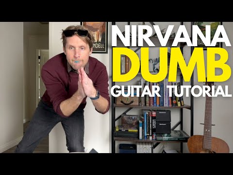 Dumb by Nirvana Guitar Tutorial - Guitar Lessons with Stuart!