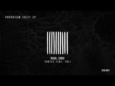 ROWA, Sanoi - Vortex feat. Tali