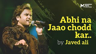 Download lagu Abhi Na Jaao Chhod Kar | Javed Ali Live | Dev Anand | Mohd Rafi | Asha Bhosle | Hum Dono (1961) mp3 Download lagu Abhi Na Jaao Chhod Kar | Javed Ali Live | Dev Anand | Mohd Rafi | Asha Bhosle | Hum Dono (1961) mp3