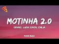 DENNIS, Luísa Sonza, Emilia - MOTINHA 2.0 (Mete Marcha) Remix (Lyrics)