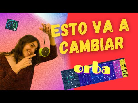 OrbaSynth, ¡vamos a probarlo!