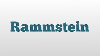 Rammstein meaning and pronunciation