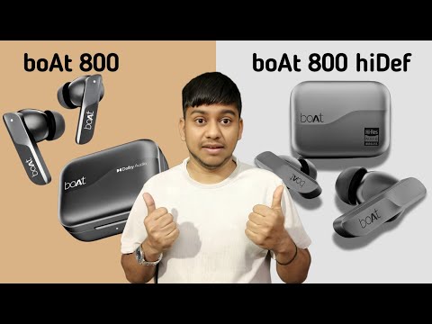 Boat airdopes 800 vs airdopes 800 hidef | Which is beat earbuds for you