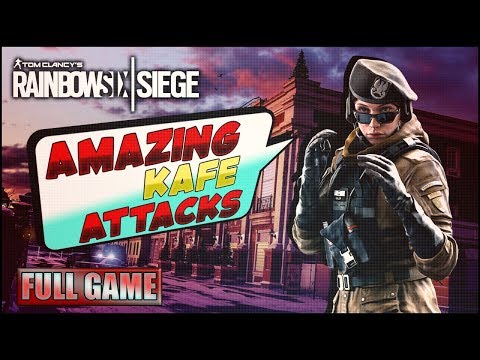 AMAZING ATTACKS ON KAFE (FULL GAME - Go4) | Rainbow Six Siege