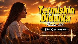 Download lagu TERMISKIN DI DUNIA – Hamdan ATT❗️❗️Slow Rock Version (AI Cover) #cover #music mp3