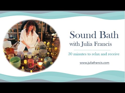 Sound bath performed by Julia Francis