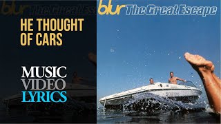 Blur - He Thought Of Cars (Lyrics)