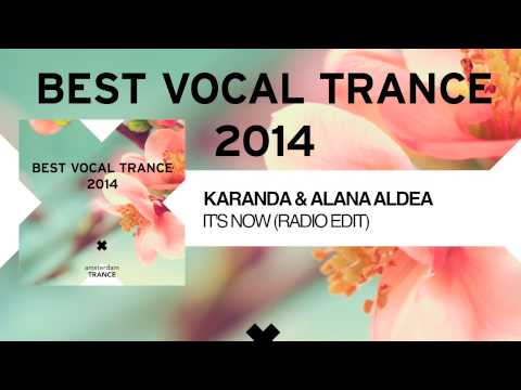 Karanda & Alana Aldea - It's Now (Radio Edit)