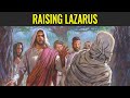 Raising Lazarus from the Dead (Come, Follow Me: John 11)