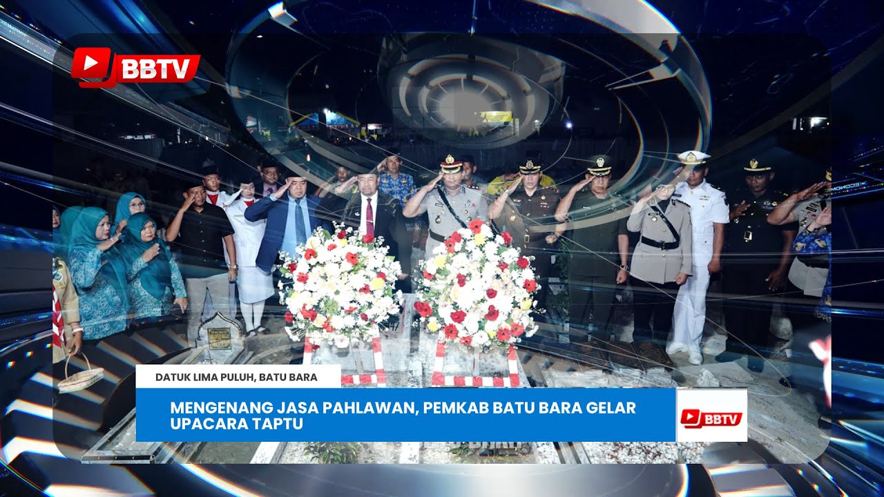 MENGENANG JASA PAHLAWAN, PEMKAB BATU BARA GELAR UPACARA TAPTU