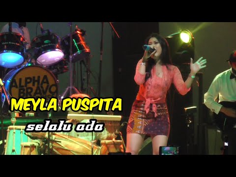 MEYLA PUSPITA || SELALU ADA - BLACKOUT || LIKA LIKU MUSIC