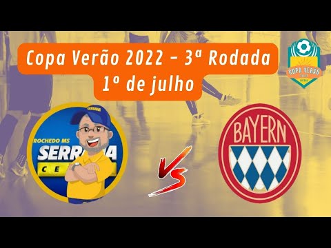 Loja Serrana X Bayern Futsal - 3ª Rodada Copa Verão 2022 - 01/07/22 - TVCH AO VIVO