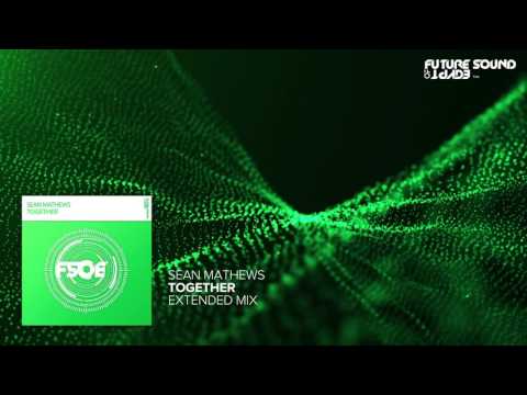 Sean Mathews - Together (Extended Mix)