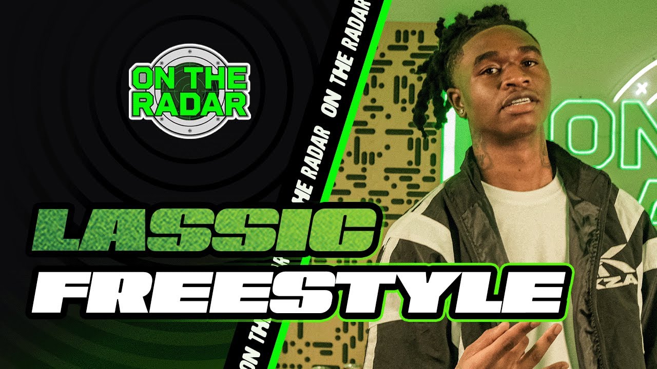 The Lassic "On The Radar" Freestyle