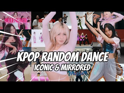 KPOP RANDOM DANCE | POPULAR & ICONIC SONGS (mirrored)
