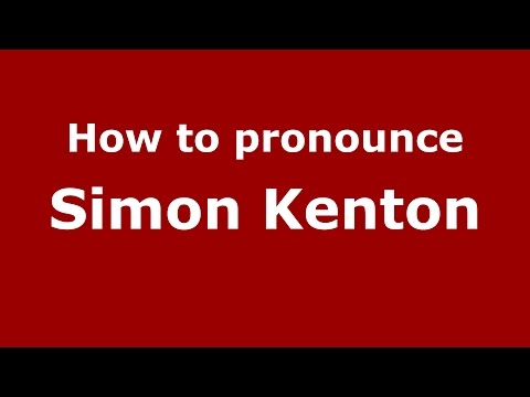 How to pronounce Simon Kenton (American English/US) - PronounceNames.com