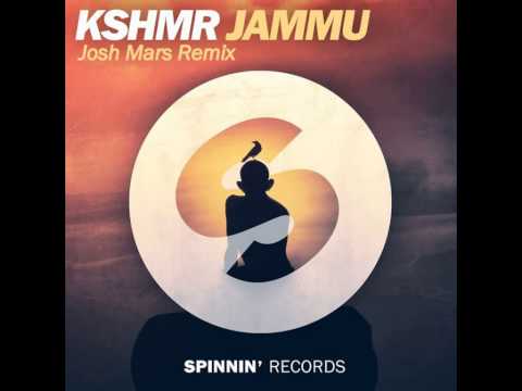 Kshmr -Jammu(Josh Mars Remix)