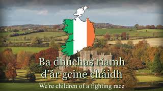 National Anthem of Ireland - &quot;Amhrán na bhFiann&quot; (Irish version)