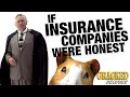 If Insurance Companies Were Honest Honest Ads Cracked Throwback