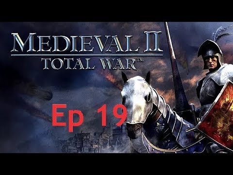Medieval 2: Total War - Episode 19:  Bridge Battles