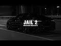 Jail 2 (Slowed+Reverb) - Mankirt Aulakh