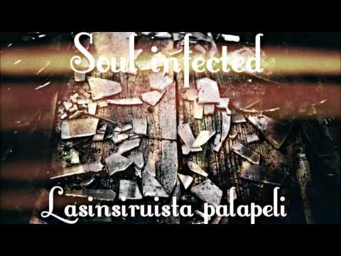 Soul infected-Unohdetut ft.Fin Fantasia (Prod.Soul Infected)