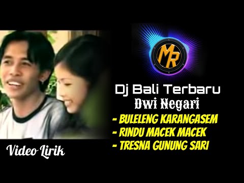 Dj Bali Terbaru Nonstop - Pak Cepak Jeder _ Dwi Negari - Buleleng Karangasem, Rindu Macek macek