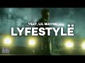 Yeat - Lyfestylë (Lyrics) ft. Lil Wayne