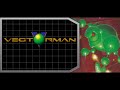 Vectorman CD Day 11 Stayin Alive