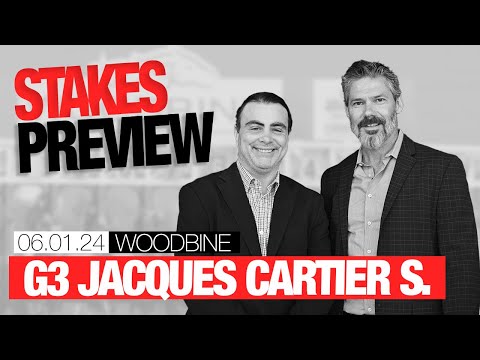 Grade 3 Jacques Cartier Stakes Preview | June 1, 2024