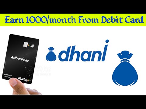 Earn 1000 per Month from Dhani Debit Card