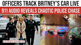 911 Audio LEAKED: What Happened Moments Before Britney Spears’ Arrest? Caller Warns Cops