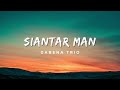 Siantar Man Gabena Trio Lirik Lagu