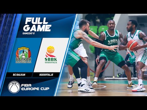 BC Balkan v Sodertalje - Full Game - FIBA Europe Cup 2019-20