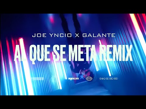 Galante El Emperador x Joe Yncio – Al Que Se Meta (Remix) [Video Oficial]