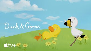 Duck & Goose — Official Trailer | Apple TV+