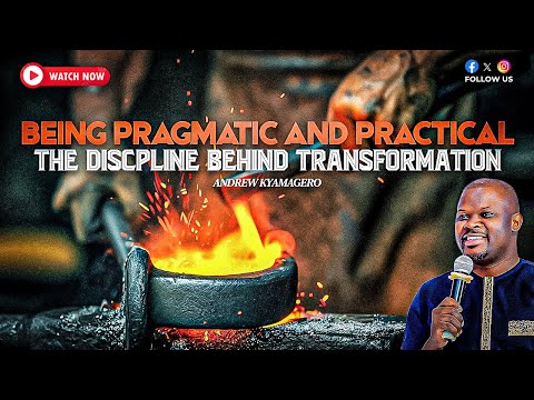 BE PRAGMATIC AND PRACTICAL.