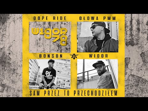 Wigor Mor W.A. - Sam przez to przechodziłem feat. Głowa PMM, Bonson, guitar solo - Łysy,  prod. R@V