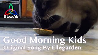 Good morning kids | Mini Clip (Ellegarden Cover)