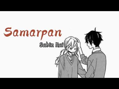 SAMARPAN - Sabin Rai & The Pharaoh(Lyrics Video)#coversong