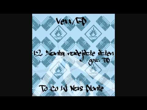 12. Vexx/GP - Zanim Nadejdzie Dzień (gośc. TiP)